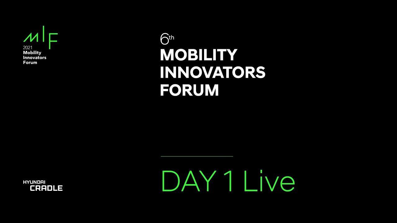 Video: 6th Mobility Innovators Forum - Day1